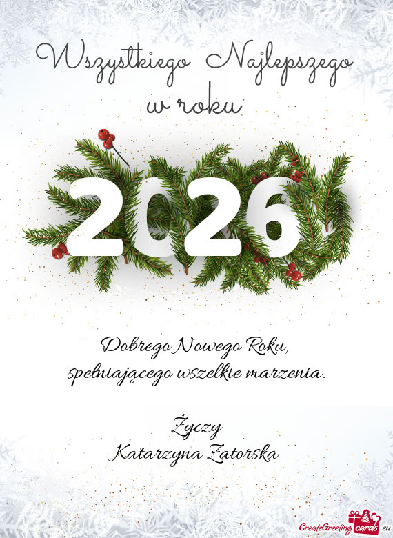 Życzy Katarzyna Zatorska