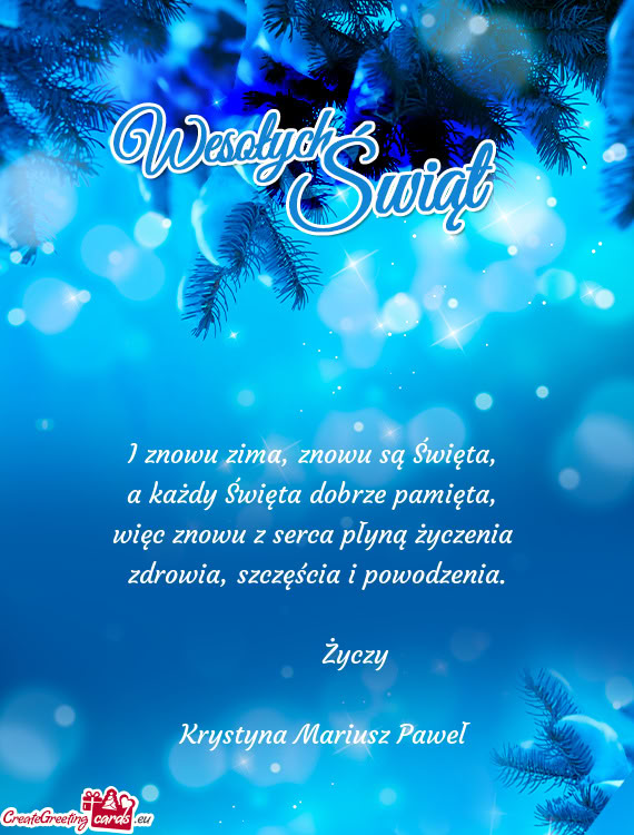 Życzy  Krystyna Mariusz Paweł