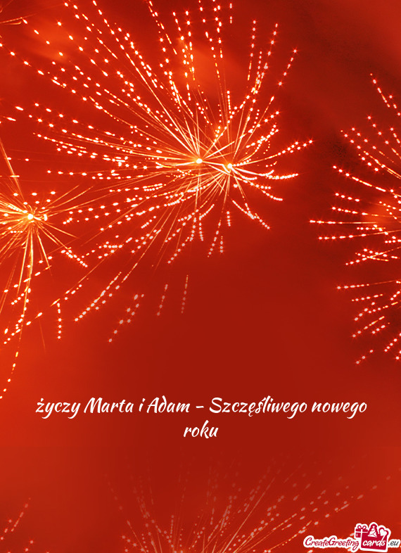 życzy Marta i Adam - Szczęśliwego nowego roku