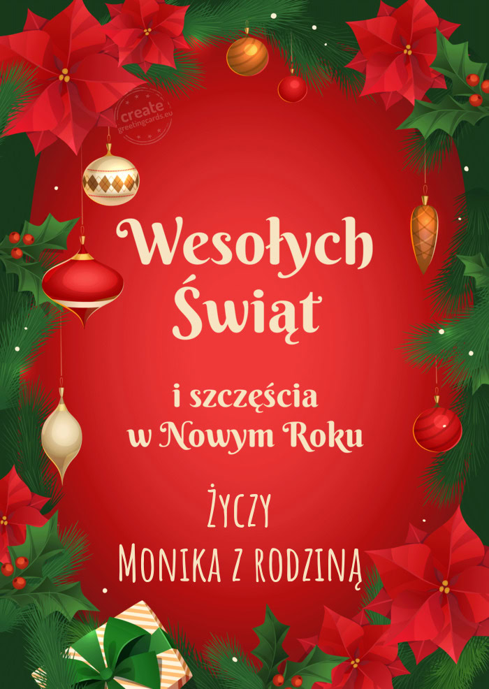 Życzy Monika z rodziną