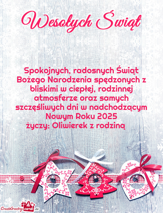 Życzy: Oliwierek z rodziną 🎄🎅🎄🎁