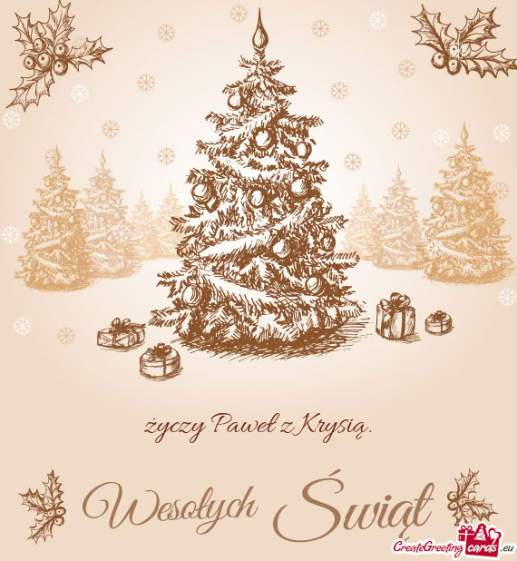 życzy Paweł z Krysią.