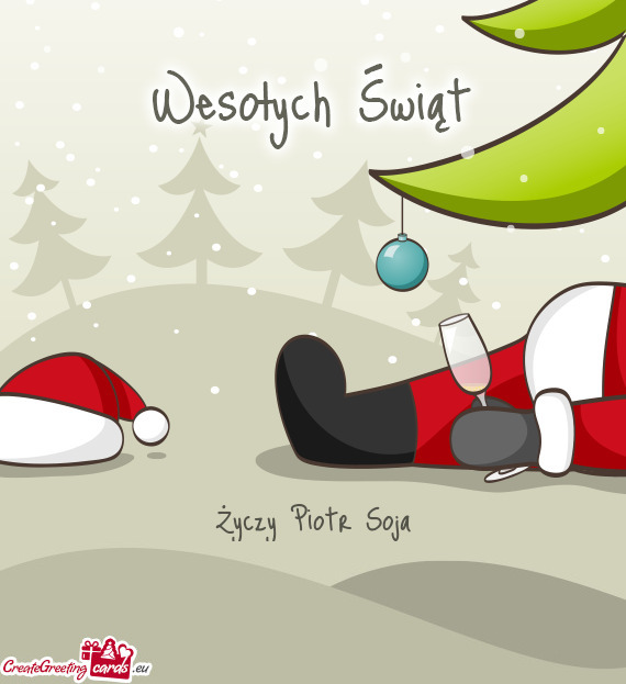 Życzy Piotr Soja