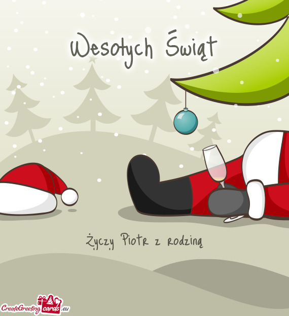 Życzy Piotr z rodziną