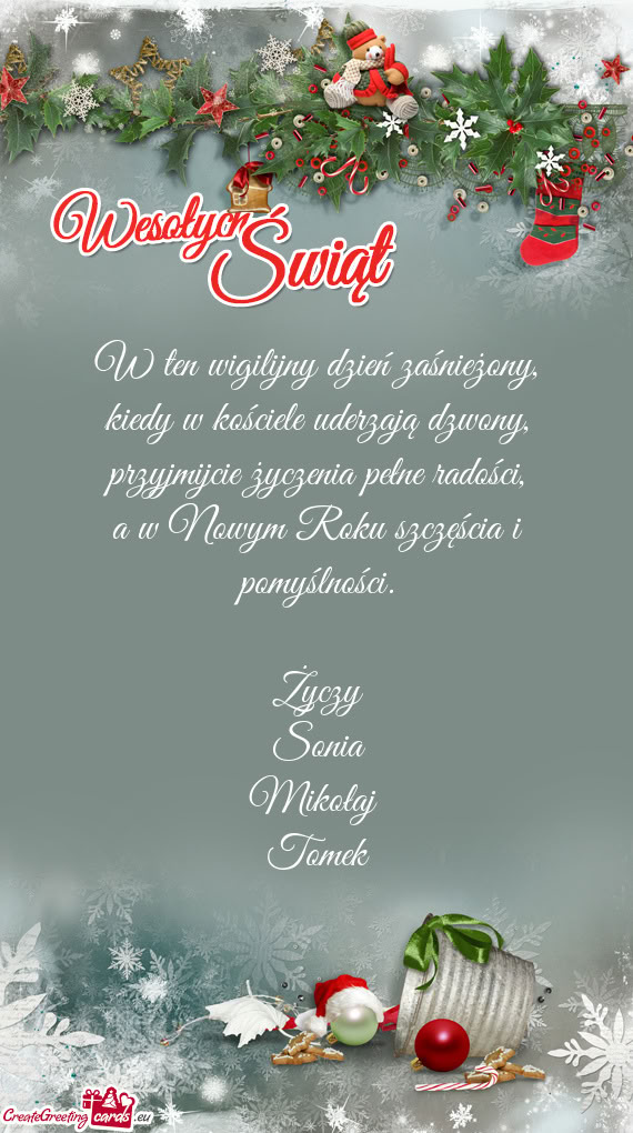 Życzy Sonia Mikołaj Tomek