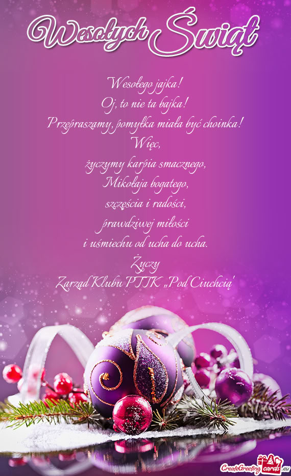 Życzy Zarząd Klubu PTTK „Pod Ciuchcią”