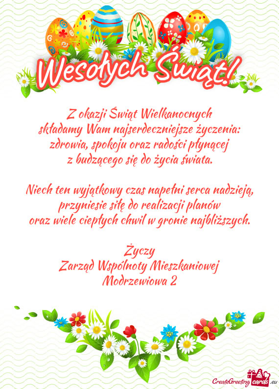 Życzy Zarząd Wspólnoty Mieszkaniowej Modrzewiowa 2