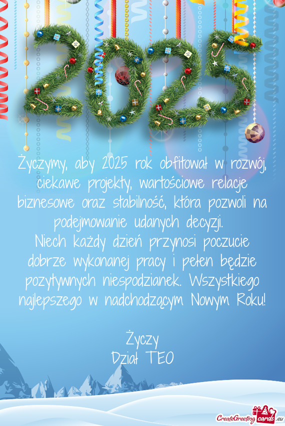 Życzymy, aby 2025 rok obfitował w rozwój, ciekawe projekty, wartościowe relacje biznesowe oraz s