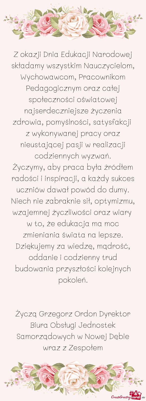 Życzymy, aby praca była źródłem radości i inspiracji, a każdy sukces uczniów dawał powód d