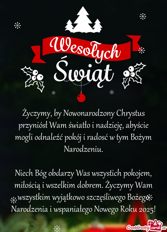 Życzymy, by Nowonarodzony Chrystus przyniósł Wam światło i nadzieję, abyście mogli odnaleźć