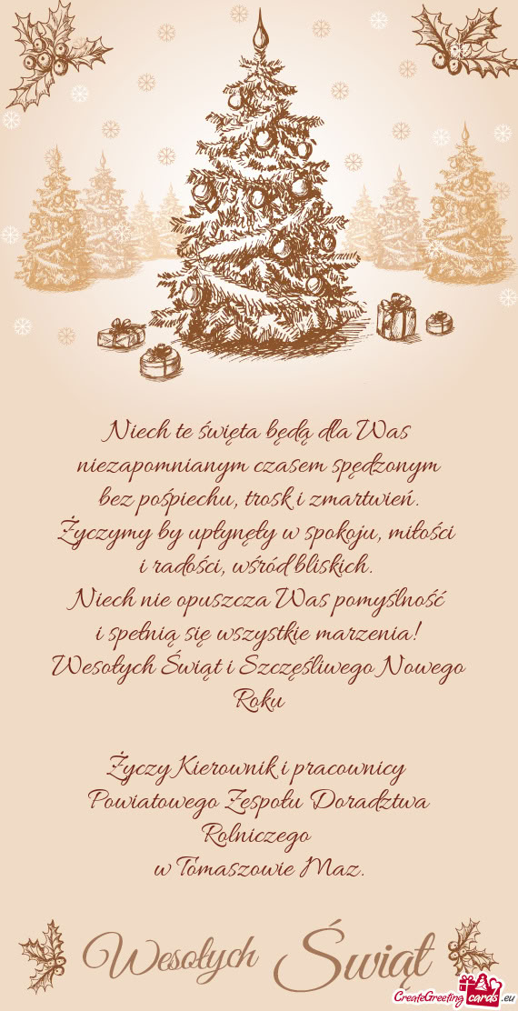 Życzymy by upłynęły w spokoju, miłości