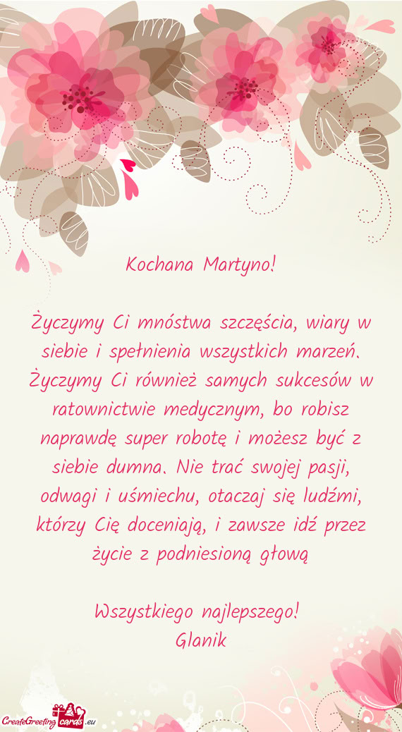Życzymy Ci mnóstwa szczęścia, wiary w siebie i spełnienia wszystkich marzeń. Życzymy Ci równ