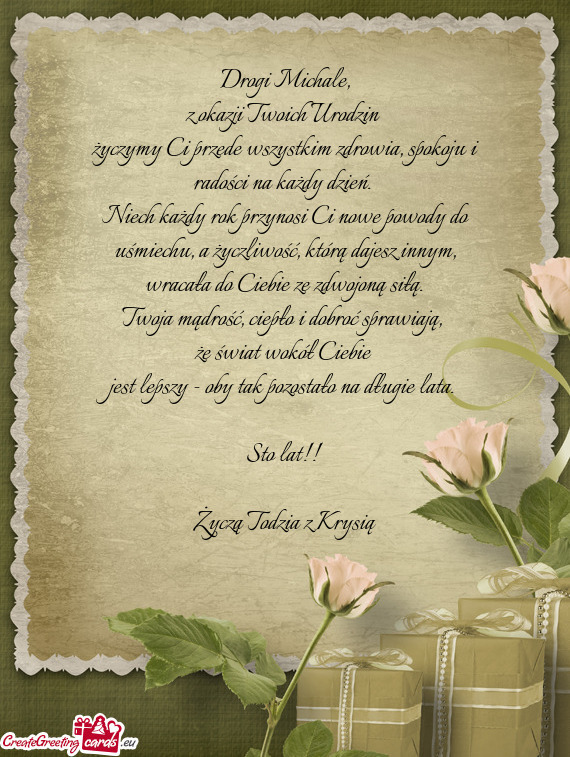 Życzymy Ci przede wszystkim zdrowia, spokoju i radości na każdy dzień