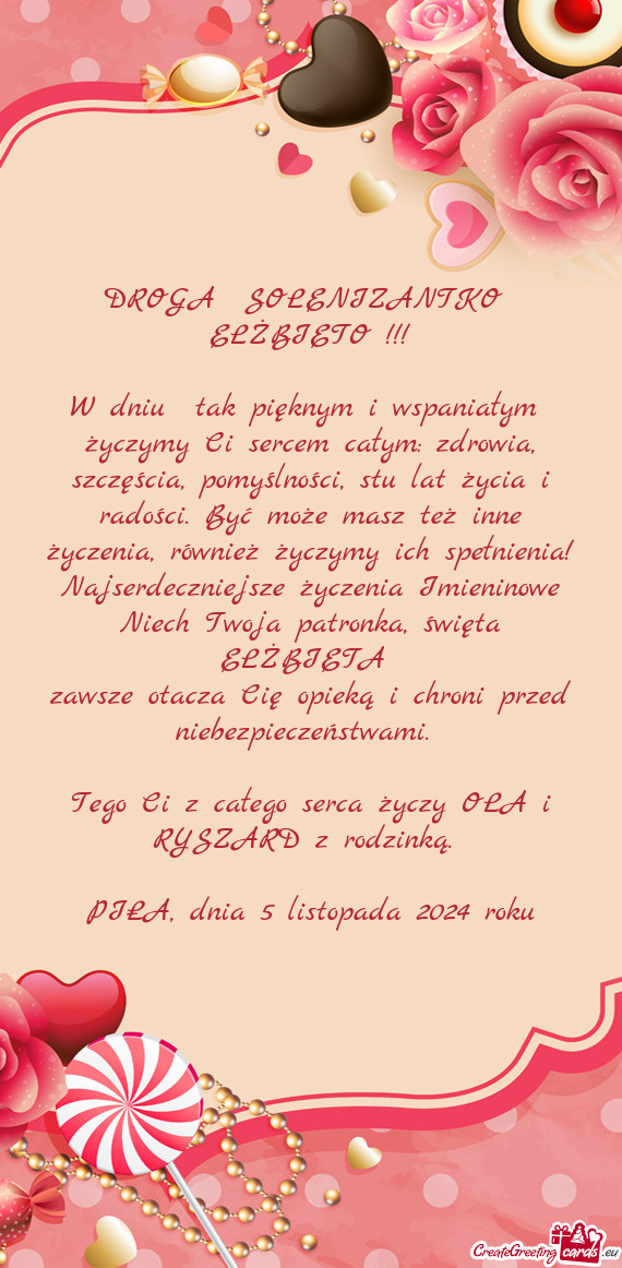 Życzymy Ci sercem całym: zdrowia, szczęścia, pomyślności, stu lat życia i radości. Być moż