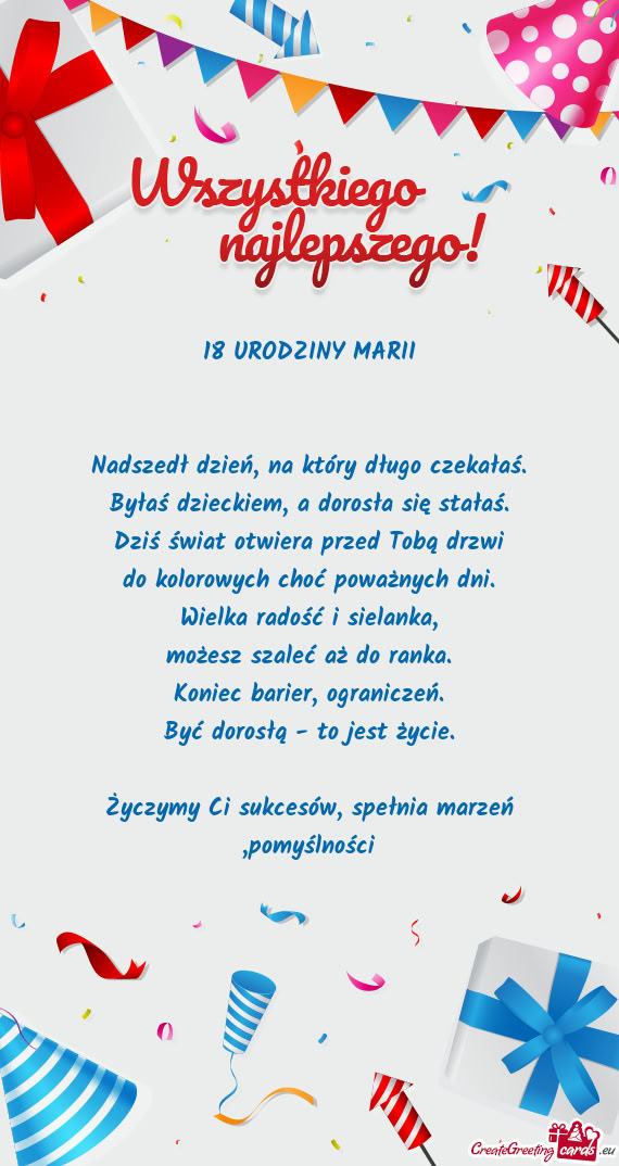 Życzymy Ci sukcesów, spełnia marzeń ,pomyślności