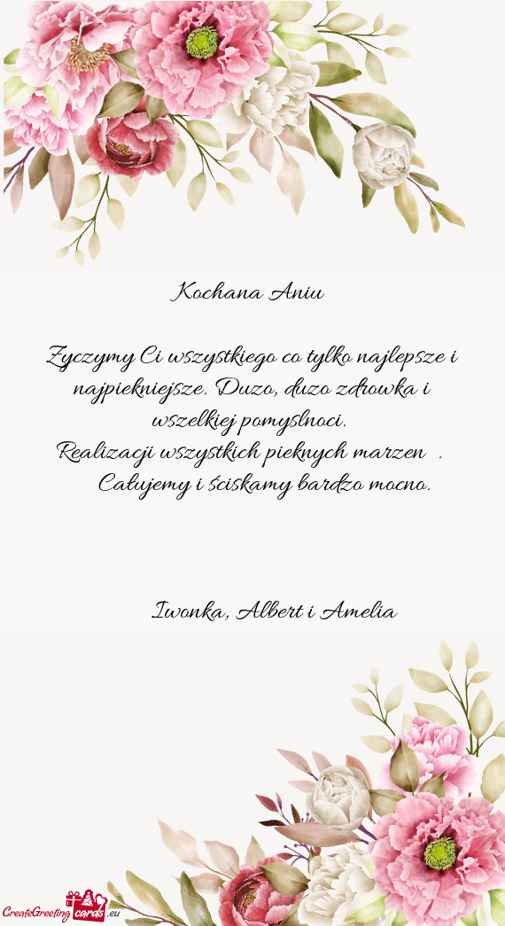 Zyczymy Ci wszystkiego co tylko najlepsze i najpiekniejsze. Duzo, duzo zdrowka i wszelkiej pomyslnoc