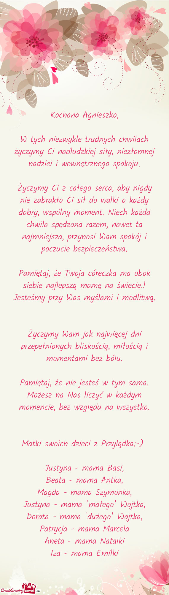 Życzymy Ci z całego serca, aby nigdy nie zabrakło Ci sił do walki o każdy dobry, wspólny momen