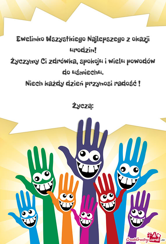 Życzymy Ci zdrówka, spokoju i wielu powodów do uśmiechu