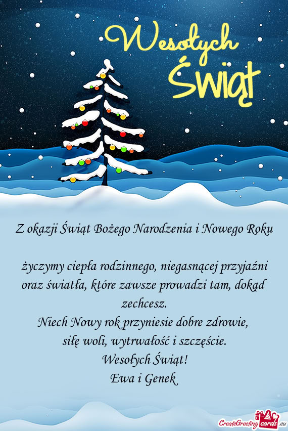 Życzymy ciepła rodzinnego, niegasnącej przyjaźni