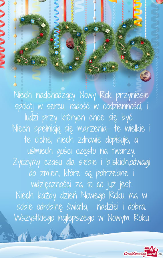 Życzymy czasu dla siebie i bliskich,odwagi do zmien, które są potrzebne i wdzięczności za to co