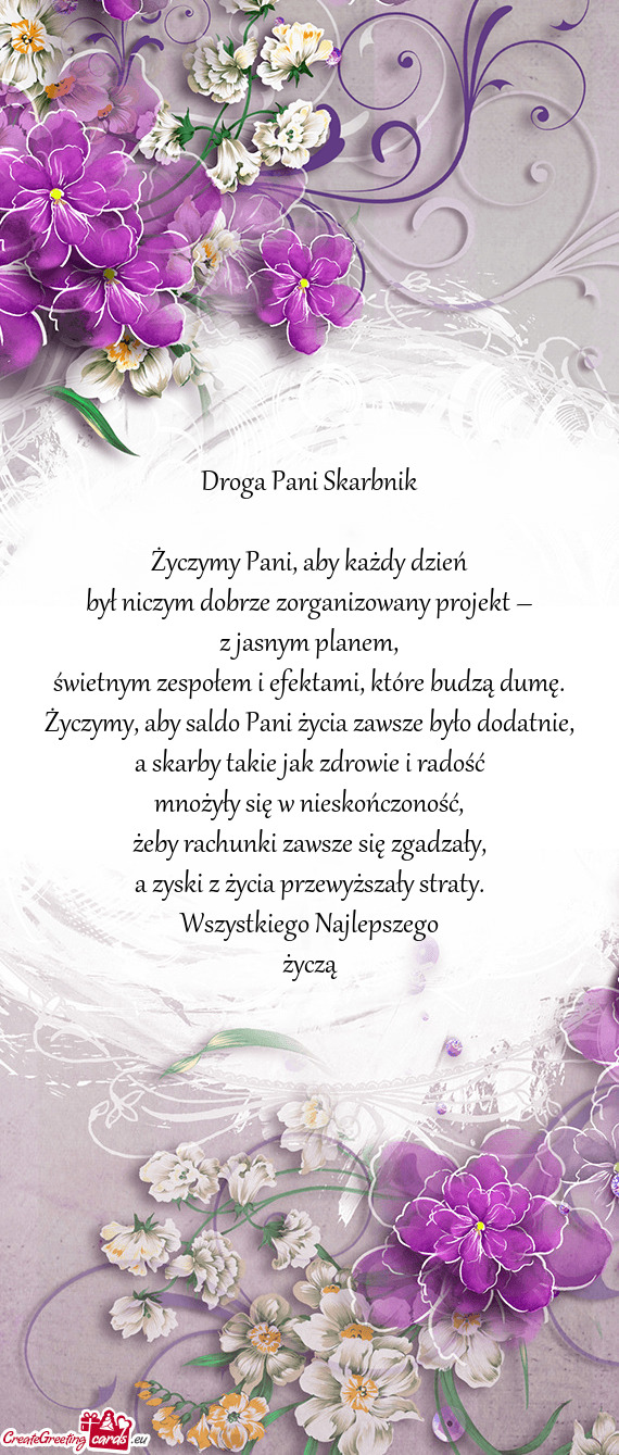 Życzymy Pani, aby każdy dzień