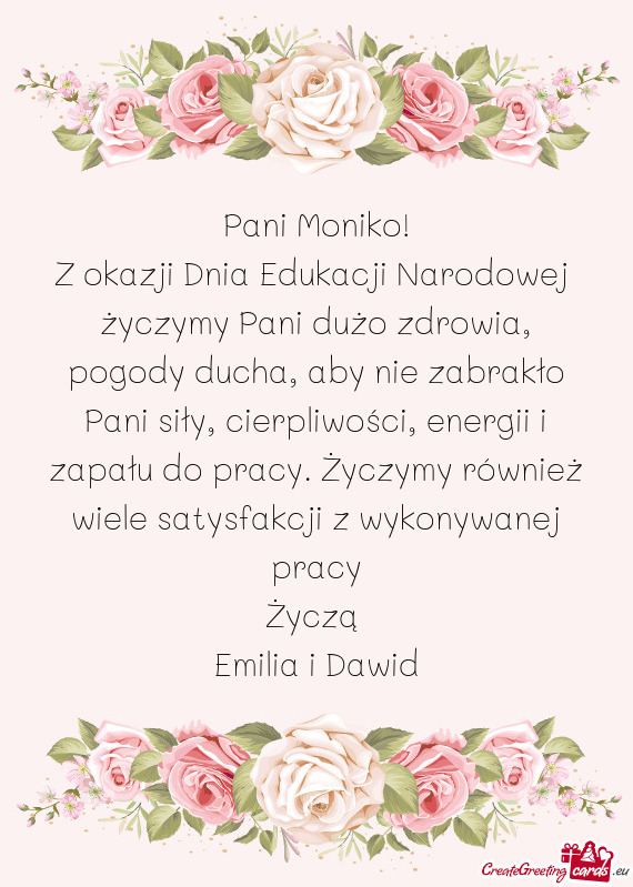 Życzymy Pani dużo zdrowia, pogody ducha, aby nie zabrakło Pani siły, cierpliwości, energii i za