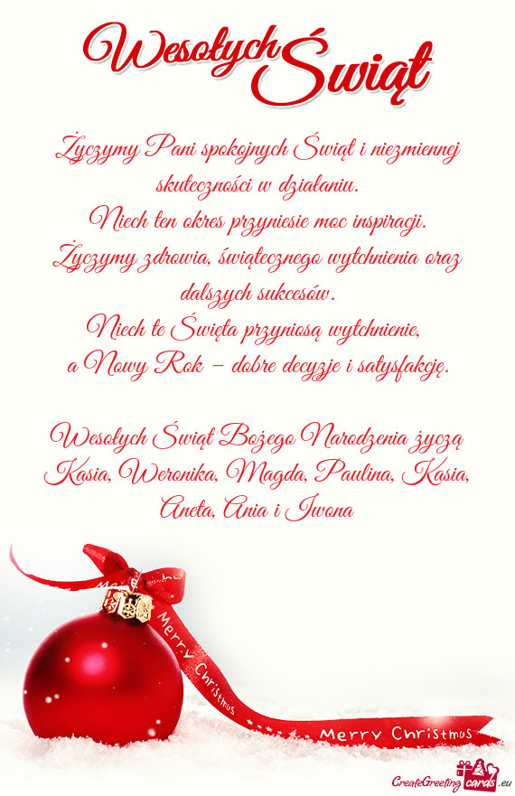 Życzymy Pani spokojnych Świąt i niezmiennej skuteczności w działaniu