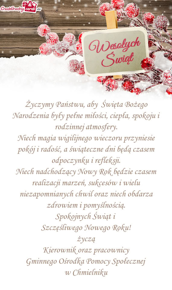 Życzymy Państwu, aby Święta Bożego Narodzenia były pełne miłości, ciepła, spokoju i rodzi