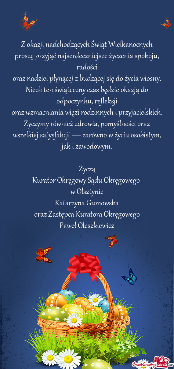 Życzymy również zdrowia, pomyślności oraz wszelkiej satysfakcji — zarówno w życiu osobistym