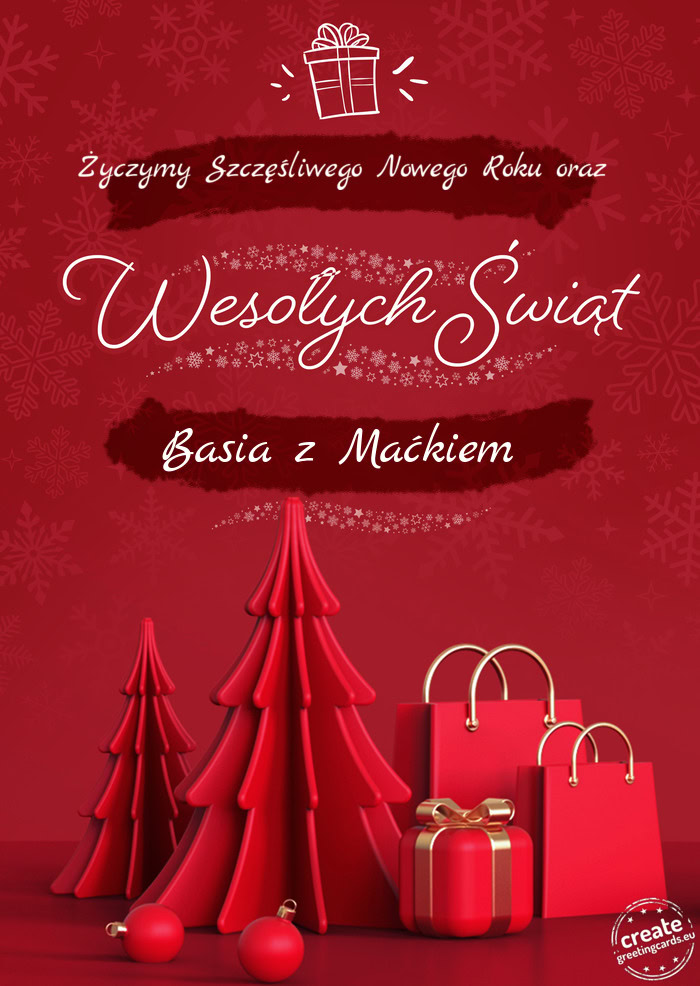 Życzymy Szczęśliwego Nowego Roku oraz Wesołych Świąt Basia z Maćkiem