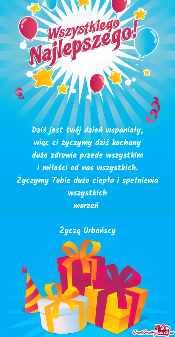 Życzymy Tobie dużo ciepła i spełnienia wszystkich