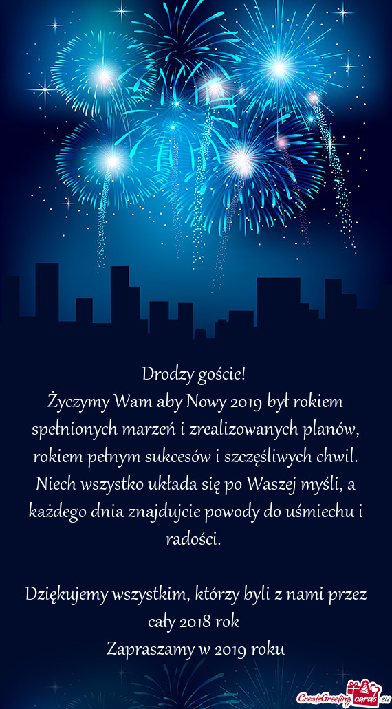 Życzymy Wam aby Nowy 2019 był rokiem spełnionych marzeń i zrealizowanych planów, rokiem pełnym
