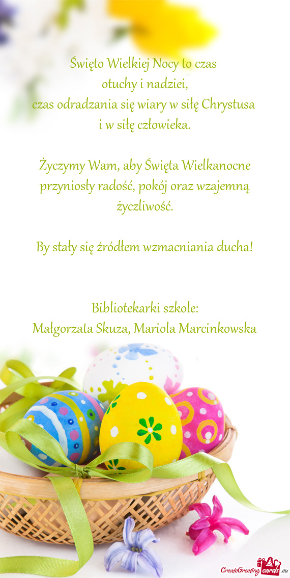 Życzymy Wam, aby Święta Wielkanocne przyniosły radość, pokój oraz wzajemną życzliwość