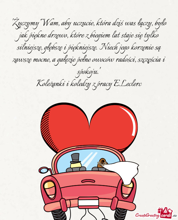 "Życzymy Wam, aby uczucie, która dziś was łączy, było jak piękne drzewo, które z biegiem lat