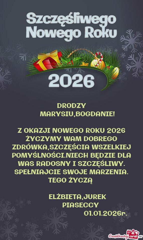 ŻYCZYMY WAM DOBREGO ZDRÓWKA,SZCZĘŚCIA WSZELKIEJ POMYŚLNOŚCI.NIECH BĘDZIE DLA WAS RADOSNY I SZ