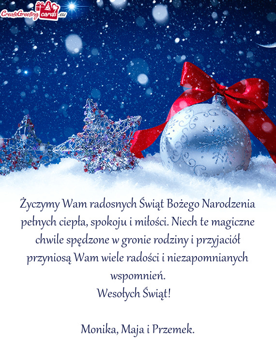 Życzymy Wam radosnych Świąt Bożego Narodzenia pełnych ciepła, spokoju i miłości. Niech te ma