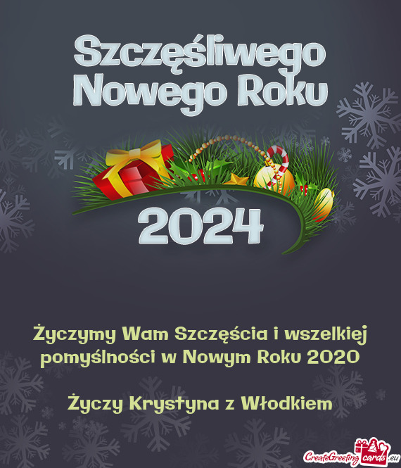 Życzymy Wam Szczęścia i wszelkiej pomyślności w Nowym Roku 2020