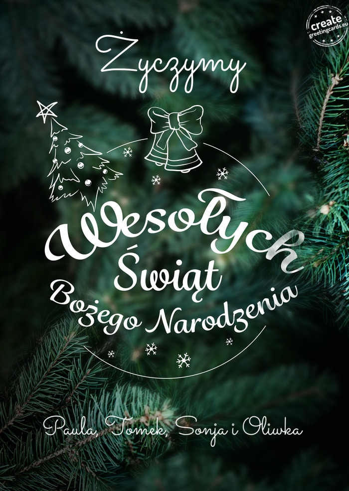 Życzymy Wesołych Świat Bożego Narodzenia Paula, Tomek, Sonja i Oliwka