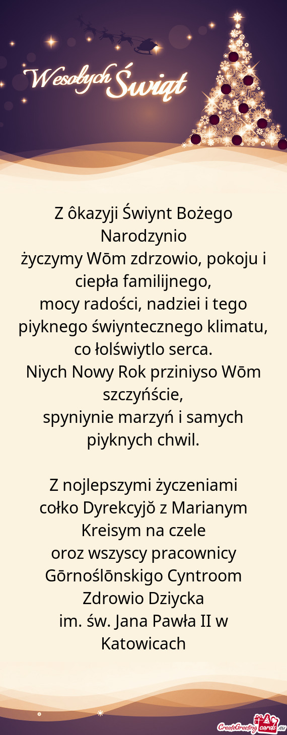 Życzymy Wōm zdrzowio, pokoju i ciepła familijnego