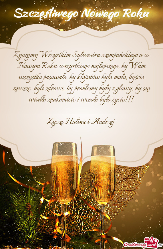 Życzymy Wszystkim Sylwestra szampańskiego a w Nowym Roku wszystkiego najlepszego, by Wam wszystko