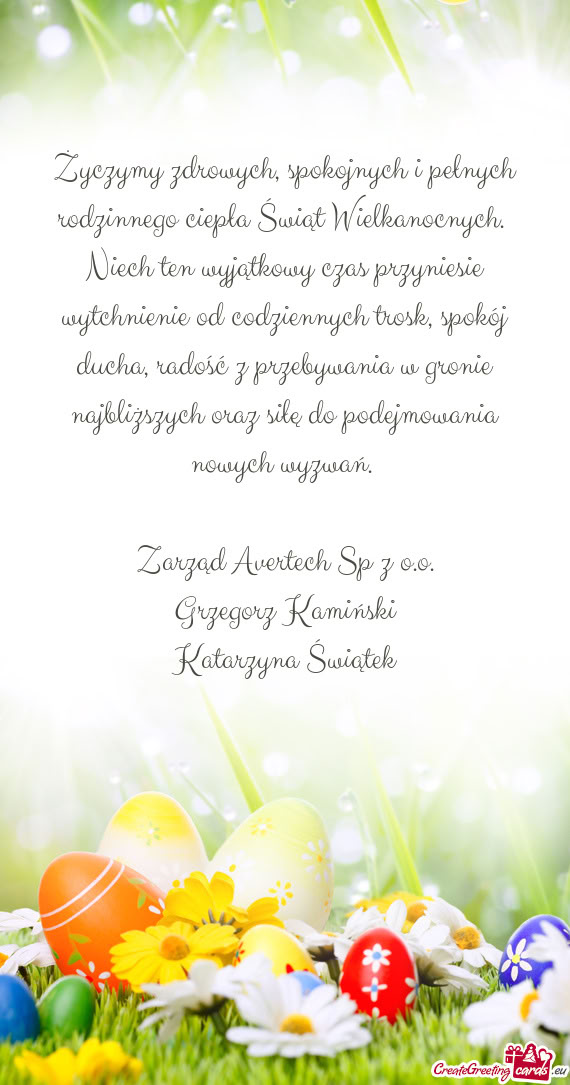 Życzymy zdrowych, spokojnych i pełnych rodzinnego ciepła Świąt Wielkanocnych