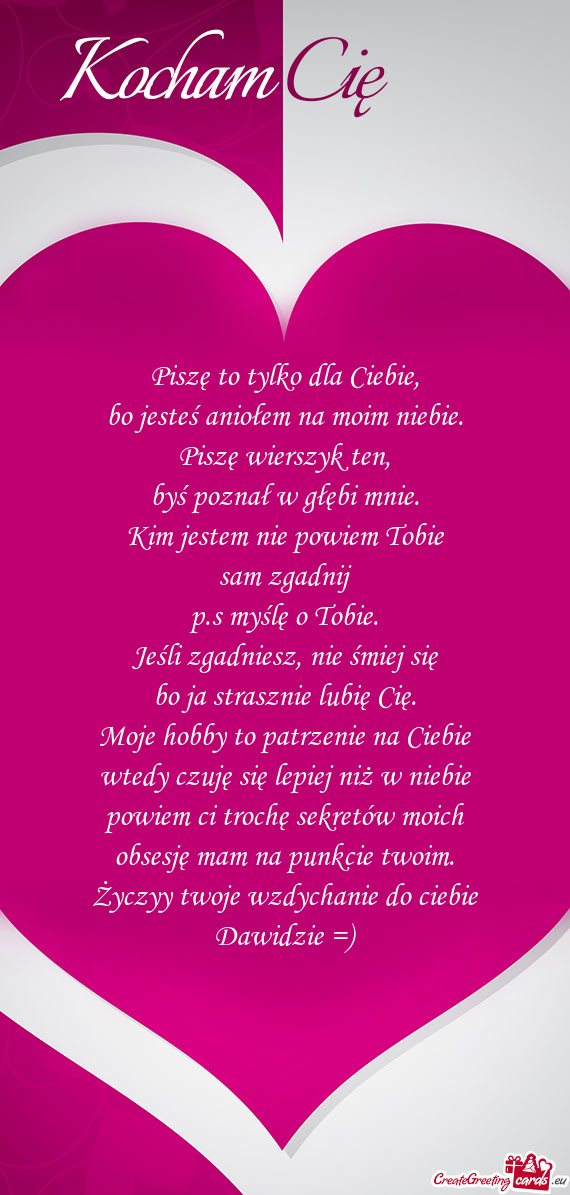 Życzyy twoje wzdychanie do ciebie Dawidzie =)