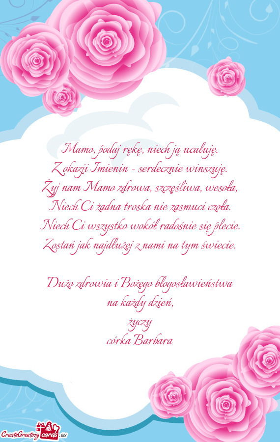 Żyj nam Mamo zdrowa, szczęśliwa, wesoła