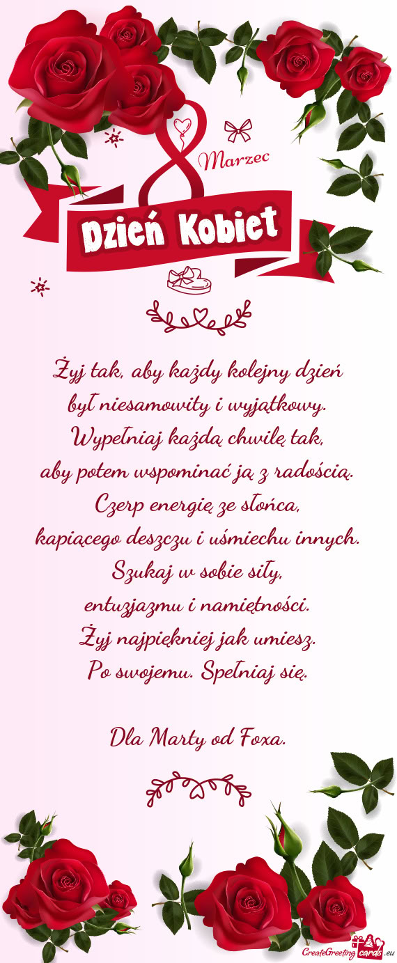 Żyj tak, aby każdy kolejny dzień  był niesamowity i wyjątkowy.